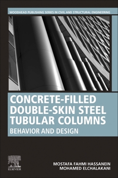 Paperback Concrete-Filled Double-Skin Steel Tubular Columns: Behavior and Design Book