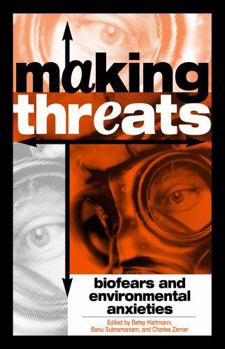 Paperback Making Threats: Biofears and Environmental Anxieties Book
