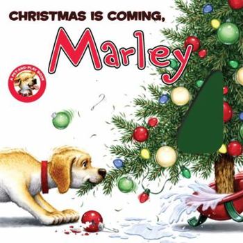 Marley: Christmas Is Coming, Marley - Book  of the Marley Board Books