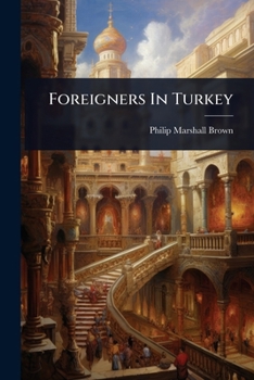 Paperback Foreigners In Turkey Book