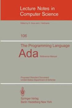 Paperback The Programming Language ADA: Reference Manual. Proposed Standard Document United States Department of Defense Book