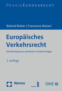 Hardcover Europaisches Verkehrsrecht: Die Rechtspraxis Samtlicher Verkehrstrager [German] Book