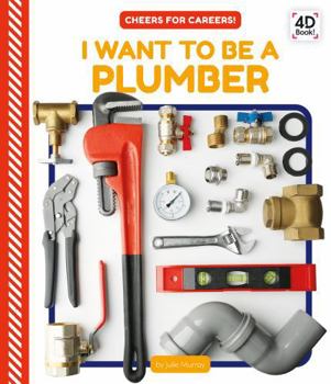 Library Binding I Want to Be a Plumber Book