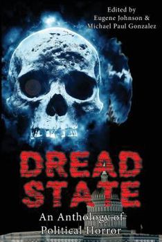 Paperback Dread State - A Political Horror Anthology Book