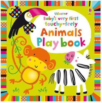 Board book Baby's Very First Touchy-Feely Animals Playbook Book