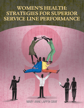 Paperback Women's Health: Strategies for Superior Service Line Performance Book