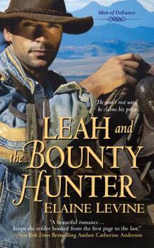 Mass Market Paperback Leah and the Bounty Hunter: Men of Defiance Book