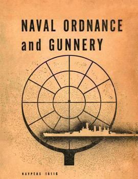 Paperback Naval Ordnance and Gunnery Book