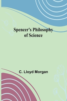 Paperback Spencer's Philosophy of Science Book