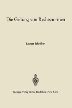 Paperback Die Geltung Von Rechtsnormen [German] Book