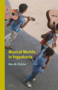 Paperback Musical Worlds in Yogyakarta Book
