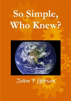 Paperback So Simple, Who Knew? Book
