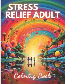 Paperback Stress Relief Adult Coloring Book: New and Exciting Designs Book