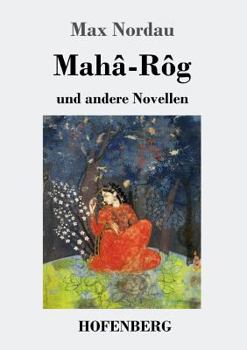 Paperback Mahâ-Rôg: und andere Novellen [German] Book