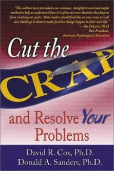 Paperback Cut the C.R.A.P: And Resolve Your Problems Book