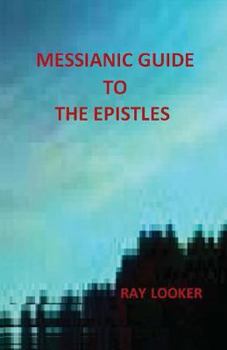 Paperback Messianic Guide To The Epistles Book