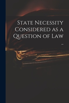 Paperback State Necessity Considered as a Question of Law .. Book