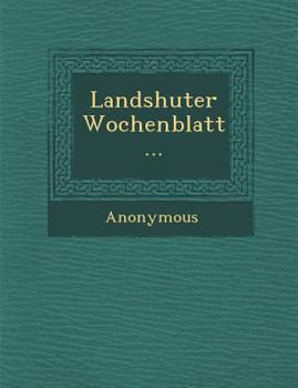 Paperback Landshuter Wochenblatt... [German] Book