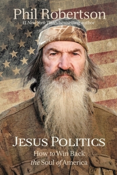 Hardcover Jesus Politics: How to Win Back the Soul of America Book