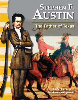 Paperback Stephen F. Austin: The Father of Texas Book