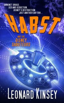 Paperback Habst and the Disney Saboteurs Book