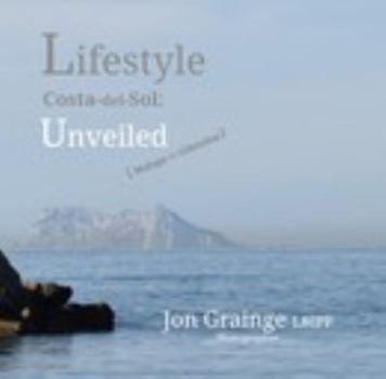 Paperback Lifestyle Costa del SOL Unveiled Book