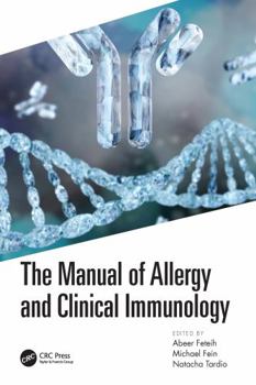 The Manual of Allergy and Immunology