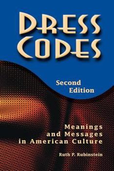 Paperback Dress Codes: Meanings And Messages In American Culture Book