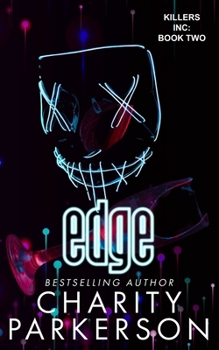 Edge - Book #2 of the Killers Inc.