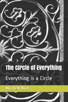 Paperback The Circle of Everything: Everything is a Circle Book
