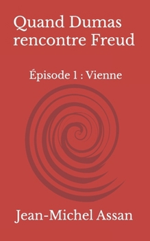 Paperback Quand Dumas rencontre Freud [French] Book