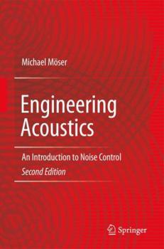 Hardcover Engineering Acoustics: An Introduction to Noise Control Book