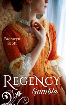 Paperback Regency Gamble: A Lady Risks All / A Lady Dares Book