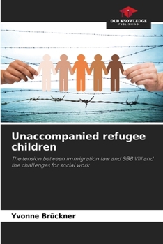 Paperback Unaccompanied refugee children Book