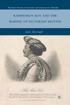 Paperback Rammohun Roy and the Making of Victorian Britain Book