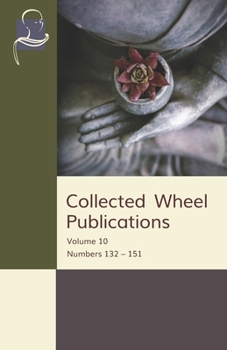Collected Wheel Publications: Volume 10: Numbers 132 - 151
