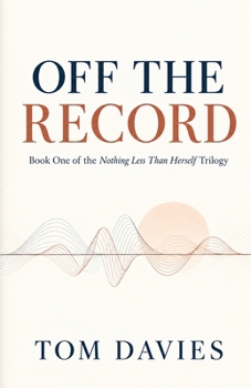 Off the Record (Nothing Less Than Herself)