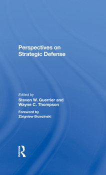Perspectives On Strategic Defense