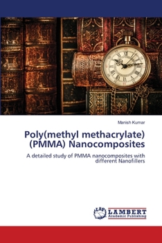 Paperback Poly(methyl methacrylate) (PMMA) Nanocomposites Book