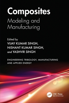 Composites : Modeling and Manufacturing