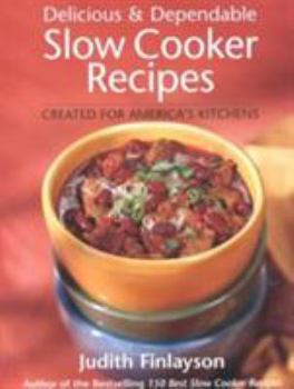 Paperback Delicious and Dependable Slow Cooker Recipes Book