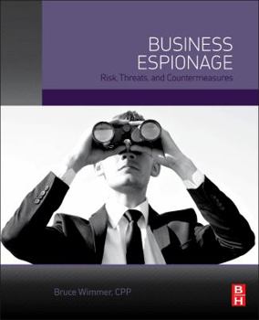 Paperback Business Espionage: Risks, Threats, and Countermeasures Book
