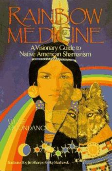Paperback Rainbow Medicine: A Visionary Guide to Native American Shamanism Book