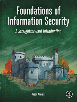 Paperback Foundations of Information Security: A Straightforward Introduction Book
