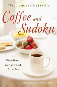 Paperback Will Shortz Presents Coffee and Sudoku Book