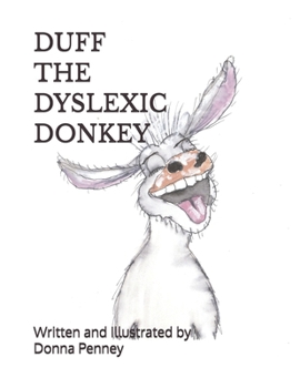 Paperback Duff the Dyslexic Donkey Book