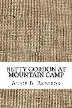 Paperback Betty Gordon at Mountain Camp Book