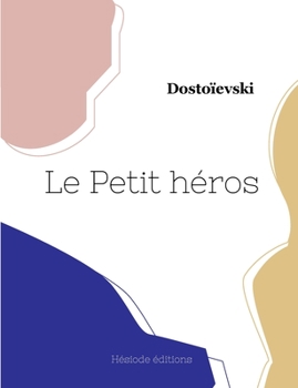 Paperback Le Petit héros [French] Book