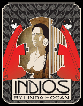 Hardcover Indios: A Poem... a Performance Book