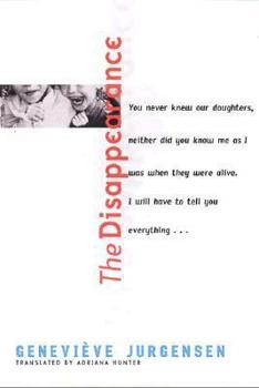 Hardcover The Disappearance: A Memoir of Loss Book